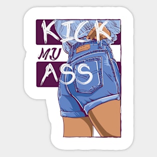 Kick my ass Sticker